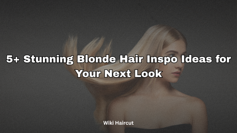 5+ Stunning Blonde Hair Inspo Ideas for Your Next Look
